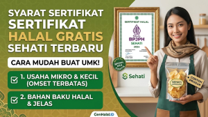 7 Syarat Sertifikat Halal Gratis Sehati Terbaru dan Contohnya